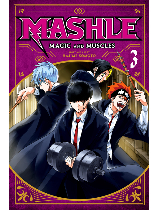 Title details for Mashle: Magic and Muscles, Volume 3 by Hajime Komoto - Available